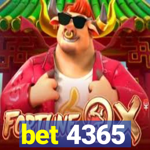 bet 4365